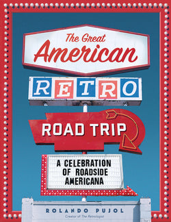The Great American Retro Road Trip Book