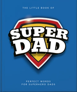 The Little Book of SuperDad