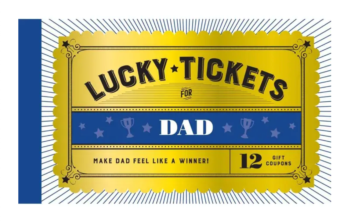Lucky Tickets For Dad