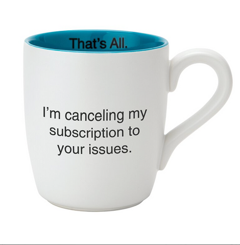 Your Issues Mug