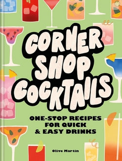 Corner Shop Cocktails Book