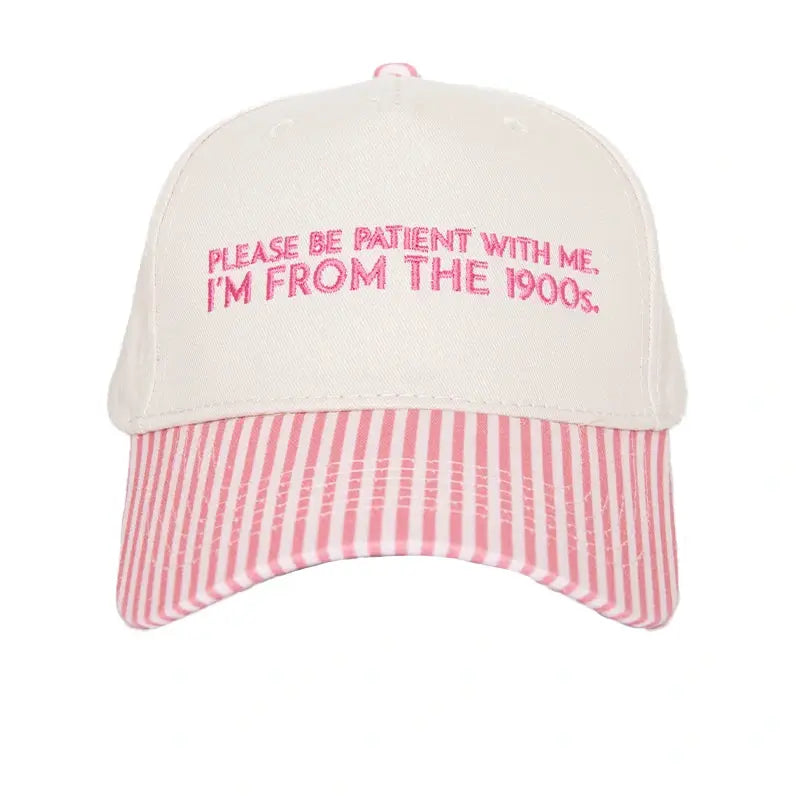 Please Be Patient with Me I'm from the 1900s Trucker Hat