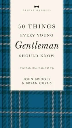 50 Things Every Young Gentleman Should Know  Book