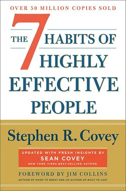 The 7 Habits of Highly Effective People