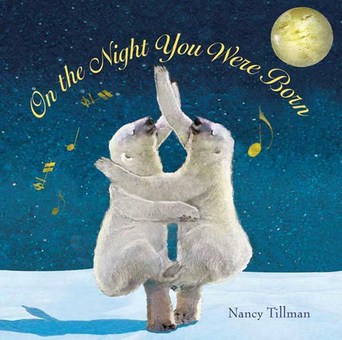 On the Night You We’re Born
