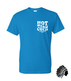 Hot Warm Cold Bartlesville - Tshirt