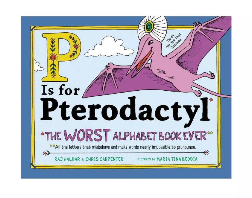 P Is for Pterodactyl Book