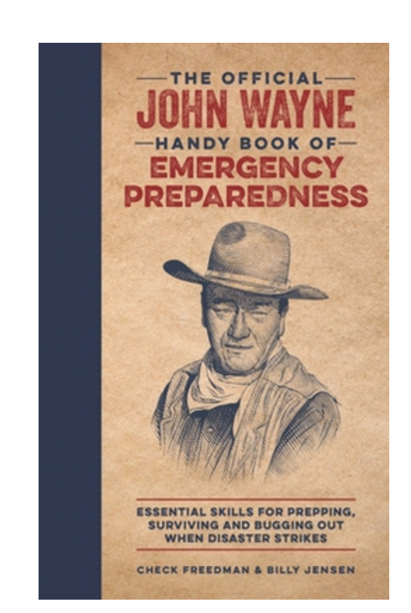 John Wayne Emergency Preparedness Book