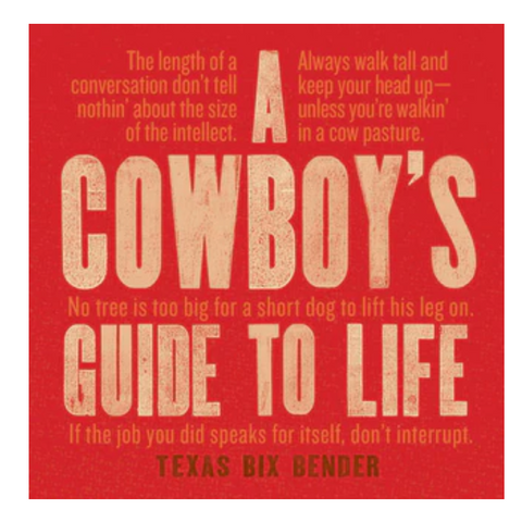 A Cowboy's Guide to Life