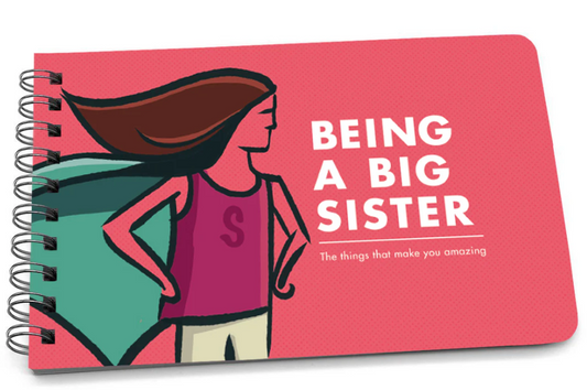 Being a Big Sister Things That Make You Amazing