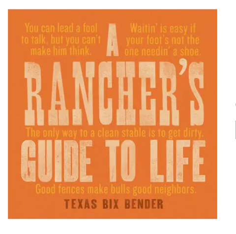 Rancher's Guide to Life