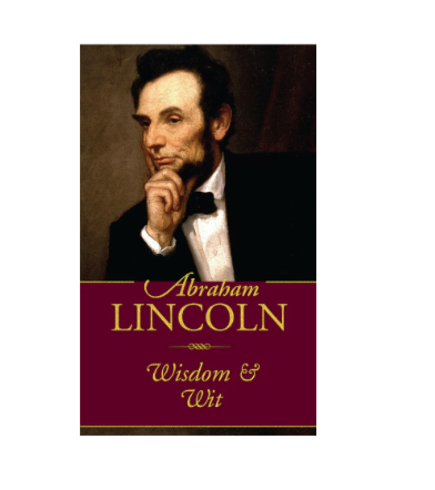 Abraham Lincoln: Wisdom And Wit Mini Book