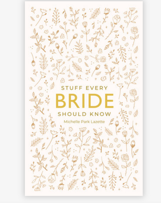 Stuff Every Bride Should Know Book