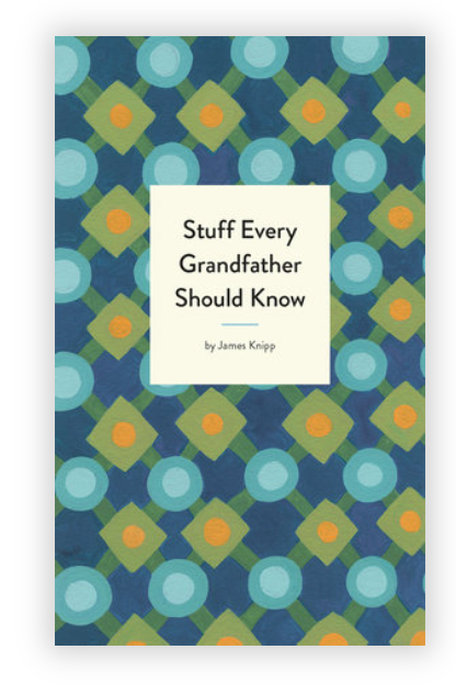 Stuff Every Grandfather Should Know Book