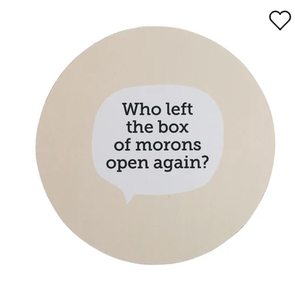 Dirty Mud Mouse Pads  ( Assorted )