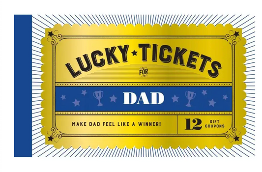Lucky Tickets For Dad