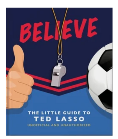 Twitter Logo Save Believe : The Little Guide to Ted Lasso
