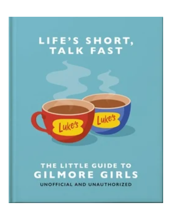 The Little Guide to Gilmore Girls