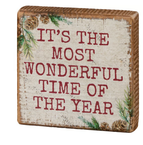 The Most Wonderful Time of The Year Block Sign