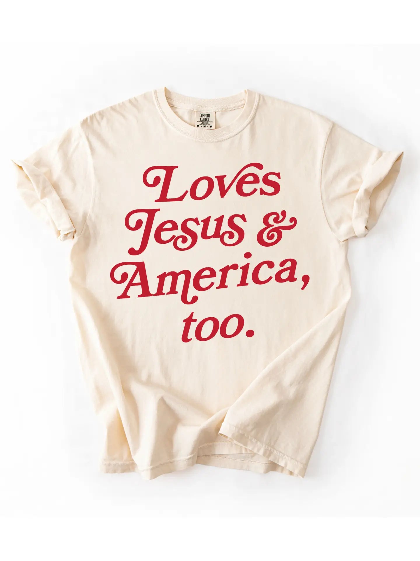 Loves Jesus + America, Too Tee