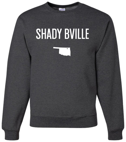 Shady Bville - Sweatshirt