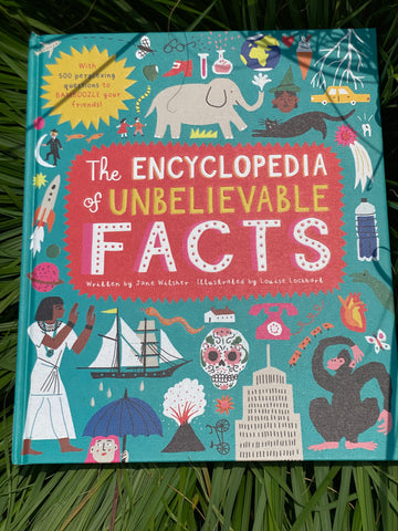 The Encyclopedia of Unbelievable Facts