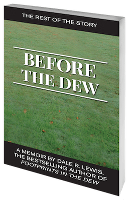 Before The Dew (Local Author, Dale Lewis)