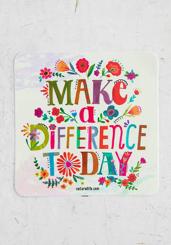 Make a Difference Today Sticker